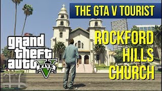 The GTA V Tourist: Rockford Hills Church