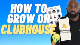 How to Grow a Following on Clubhouse
