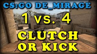 Клатч или кик 1vs4! DE_MIRAGE + АФК Тиммейт | CS:GO Clutch or kick