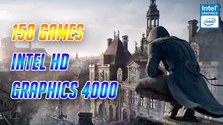 150 Games for Intel HD Graphics 4000