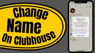 How to Change Name on Clubhouse: Social App iOS & Android